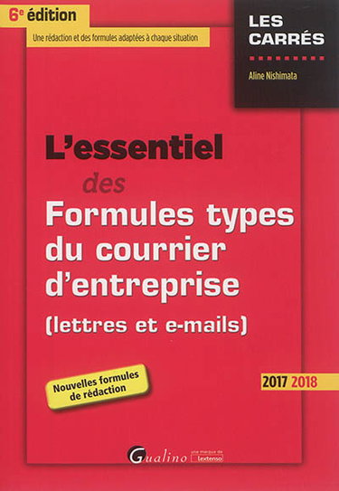 Couverture de L'essentiel des formules types du courrier d'entreprise : lettres et e-mails