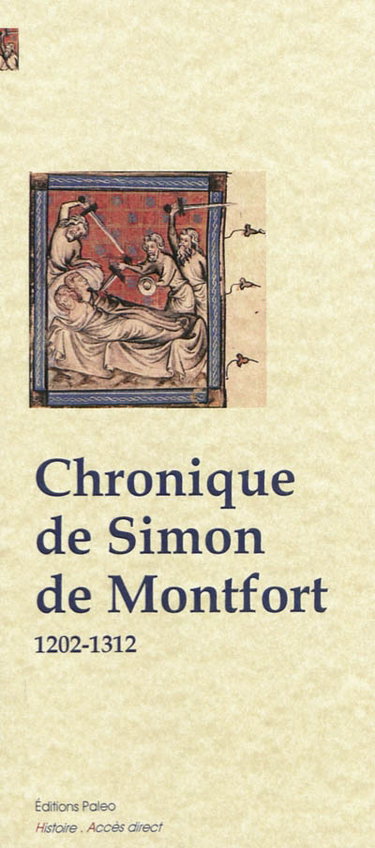Couverture de Chronique de Simon de Montfort, 1202-1312