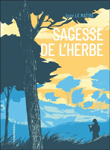 Couverture de Sagesse de l'herbe : cinq leçons reçues des chemins