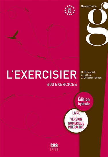 Couverture de L'exercisier : B1-B2 : 600 exercices