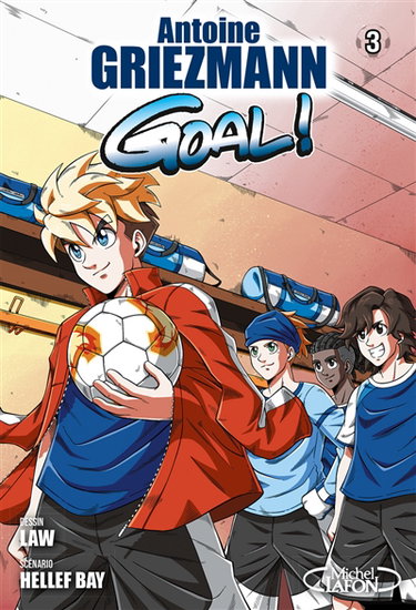 Couverture de Goal !. Vol. 3. L'avenir au bout du pied