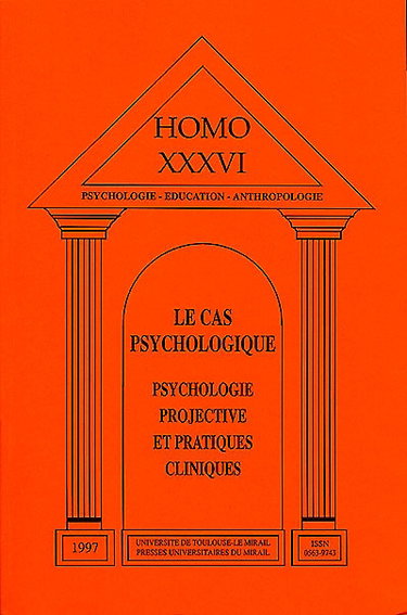 Couverture de Homo, n° 36. Le cas psychologique : psychologie projective et pratiques cliniques