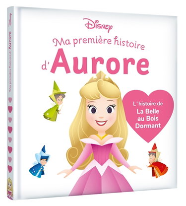 Couverture de Ma première histoire d'Aurore : l'histoire de la Belle au bois dormant par Walt Disney company