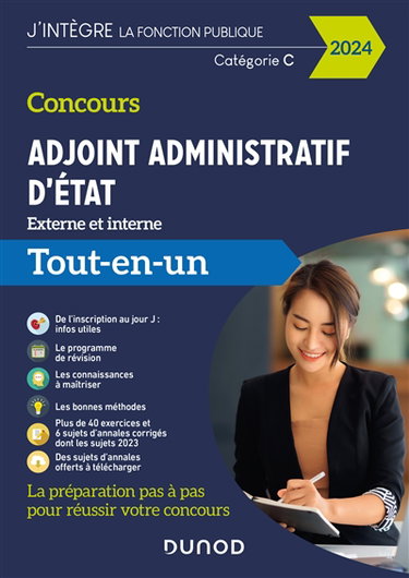 Couverture de Concours adjoint administratif d'Etat, externe et interne, catégorie C : tout-en-un : 2024