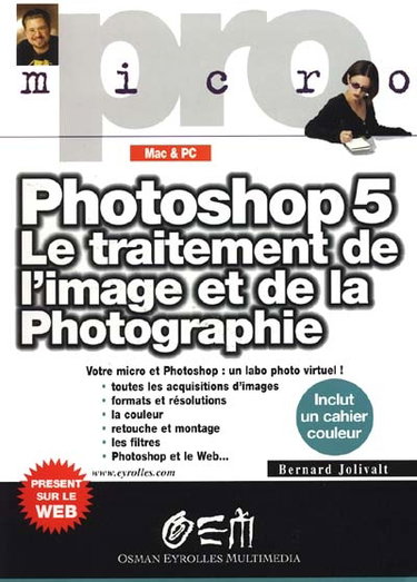 Couverture de Photoshop 5, le traitement de l'image et de la photographie : Mac et PC