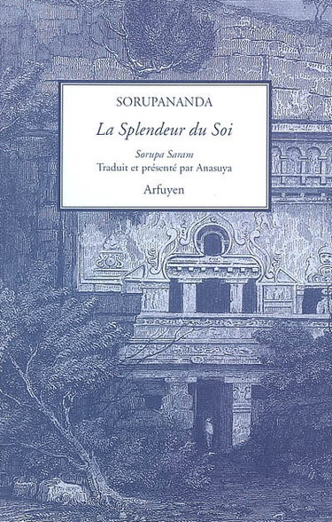 Couverture de La splendeur du soi. Sorupa Saram