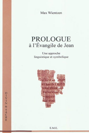 Couverture de Prologue à l'Evangile de Jean : une approche linguistique et symbolique