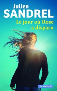 Couverture de Le jour où Rose a disparu