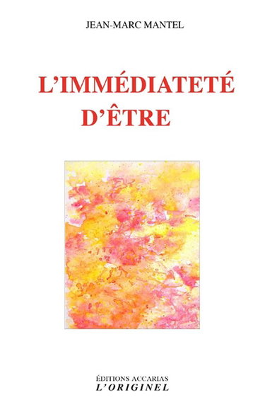 Couverture de L'immédiateté d'être