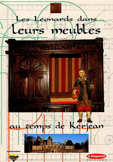 Couverture de Les Léonards dans leurs meubles au temps de Kerjean