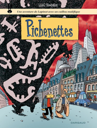 Couverture de Une aventure de Lapinot avec des revolvers et des chevaux. Vol. 2. Pichenettes