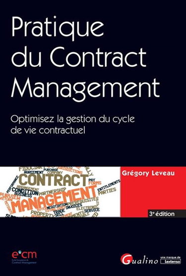 Couverture de Pratique du contract management : optimisez la gestion du cycle de vie contractuel