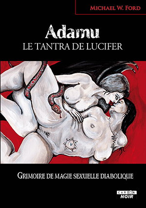 Couverture de Adamu : le tantra de Lucifer : grimoire de magie sexuelle diabolique
