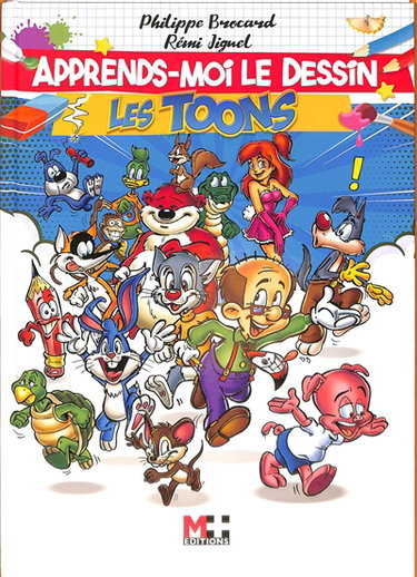 Couverture de Apprends-moi le dessin. Vol. 4. Les toons