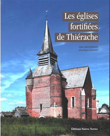 Couverture de Les églises fortifiées de Thiérache