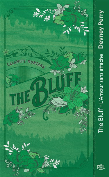 Couverture de Calamity Montana. Vol. 2. The bluff : l'amour sans attache : texte intégral