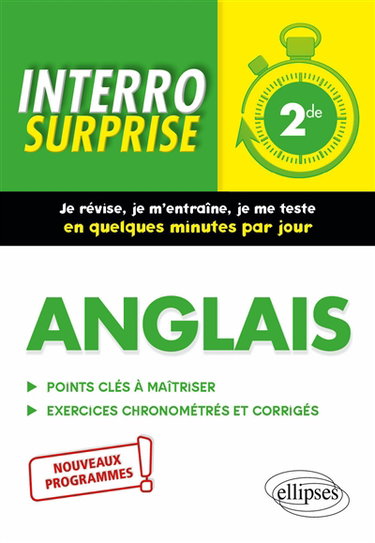 Couverture de Anglais 2de : points clés à maîtriser, exercices chronométrés et corrigés : nouveaux programmes