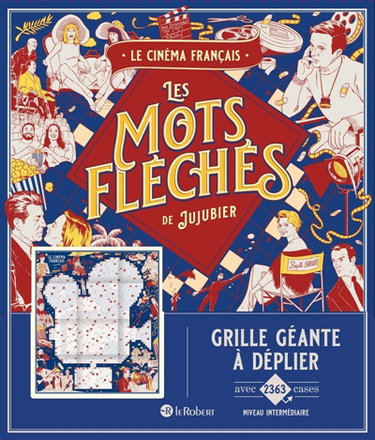 Couverture de Le cinéma français : Les mots fléchés de Jujubier : Grille géante