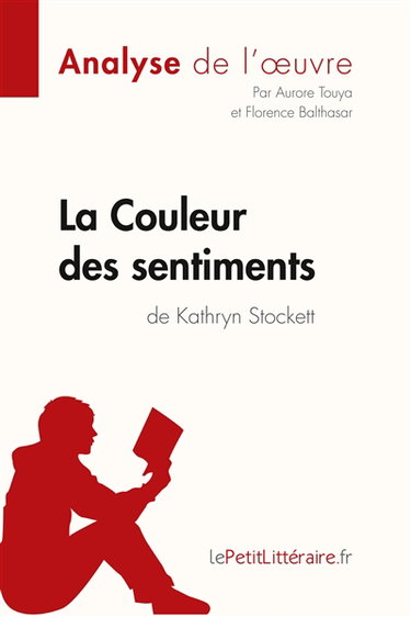 Couverture de La Couleur des sentiments de Kathryn Stockett (Analyse de l'oeuvre) : Analyse complète et résumé détaillé de l'oeuvre