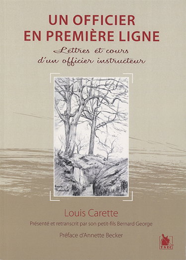 Couverture de Un officier en première ligne : lettres et cours d'un officier instructeur