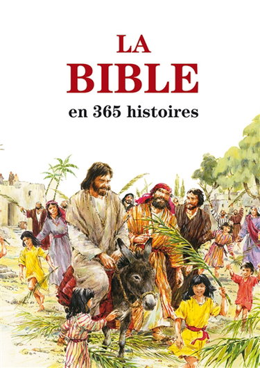 Couverture de La Bible en 365 histoires