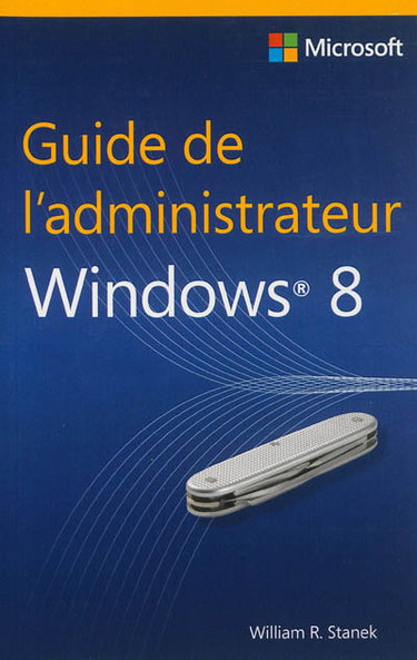 Couverture de Guide de l'administrateur Windows 8