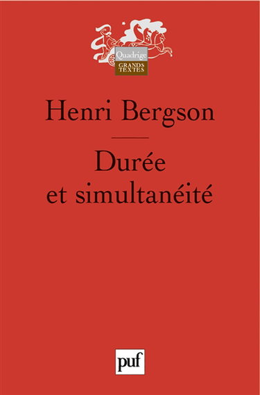 Durée et simultanéité : à propos de la théorie d'Einstein