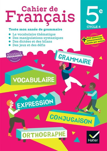 Couverture de Cahier de français 5e : toute mon année de grammaire