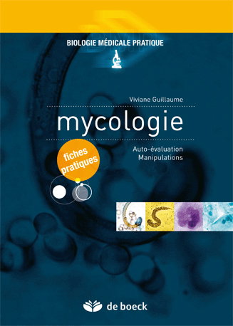 Couverture de Mycologie : auto-évaluation, manipulations : fiches pratiques