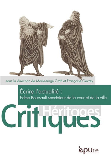 Couverture de Edme Boursault spectateur de la cour et de la ville : écrire l'actualité