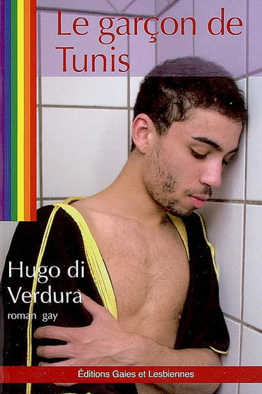 Couverture de Le garçon de Tunis : roman gay