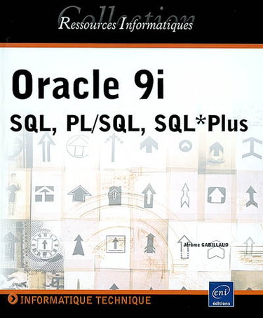 Couverture de Oracle 9i SQL, PL-SQL, SQL*Plus
