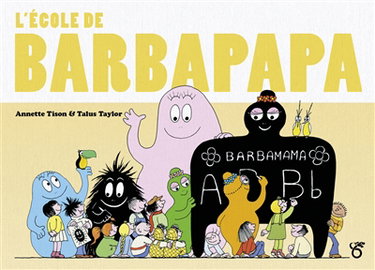 Couverture de Les aventures de Barbapapa. L'école de Barbapapa