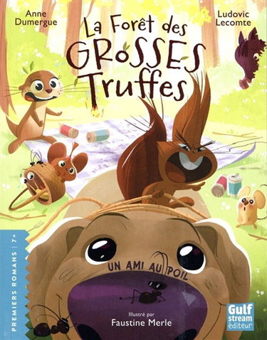 Couverture de La forêt des grosses truffes. Un ami au poil
