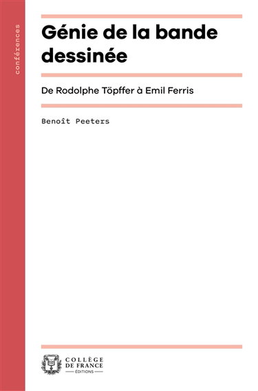 Couverture de Génie de la bande dessinée : de Rodolphe Töpffer à Emil Ferris