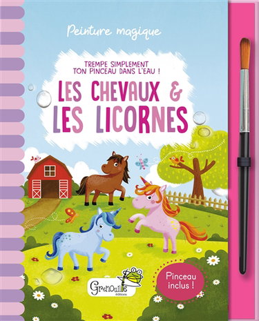 Couverture de Les chevaux & les licornes : trempe simplement ton pinceau dans l'eau !
