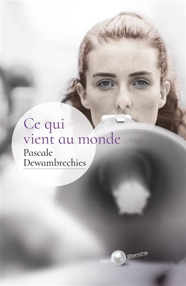 Couverture de Ce qui vient au monde
