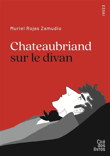 Couverture de Chateaubriand sur le divan : essai