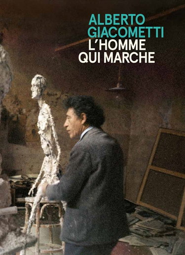 Couverture de Alberto Giacometti : L'homme qui marche