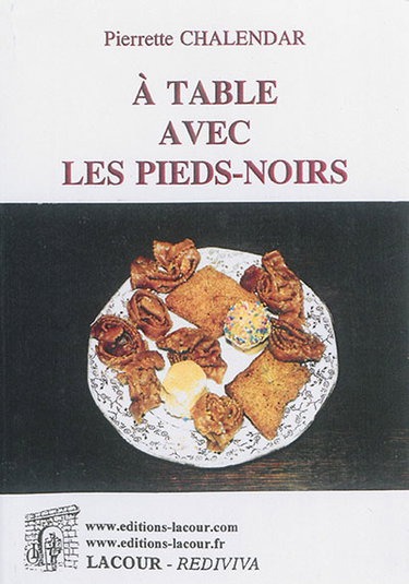 Couverture de A table avec les pieds-noirs