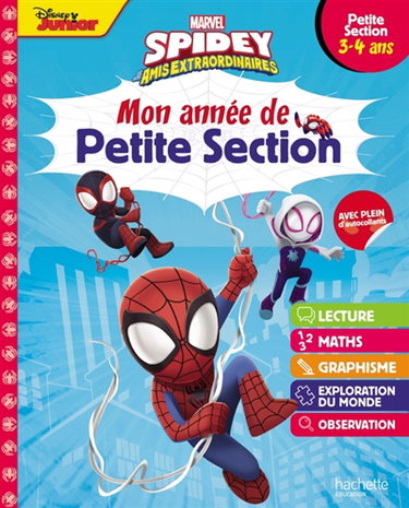 Couverture de Spidey et ses amis extraordinaires : mon année de petite section, 3-4 ans