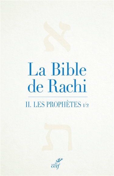 Couverture de La Bible de Rachi. Vol. 2. Les prophètes. Vol. 1. Névihim. Vol. 1