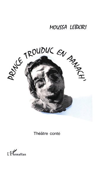 Couverture de Prince Trouduc en panach' : théâtre conté