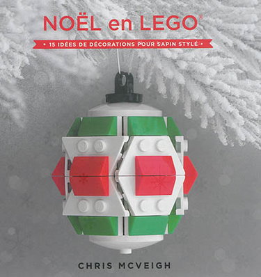 Couverture de Noël en Lego : 15 idées de décorations pour sapin stylé