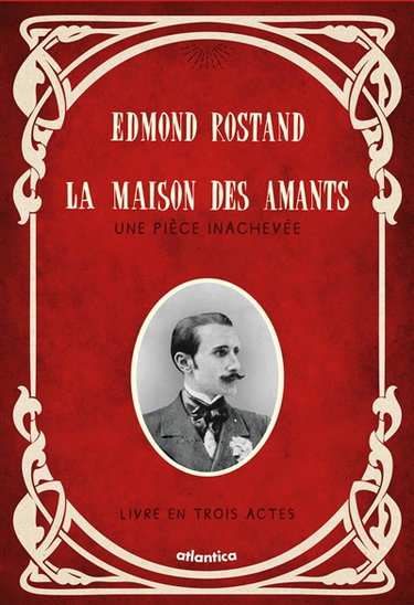 Couverture de La maison des amants : une pièce inachevée