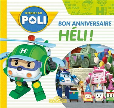 Couverture de Robocar Poli. Bon anniversaire, Héli !