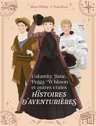 Couverture de Calamity Jane, Peggy Whitson et autres vraies histoires d'aventurières