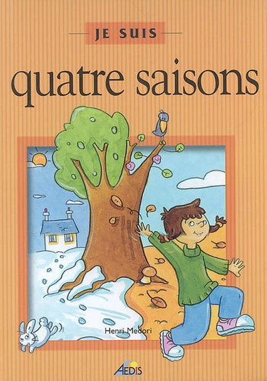 Couverture de Je suis quatre saisons