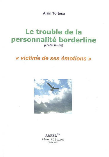 Couverture de Le trouble de la personnalité borderline (l'état limite) : victime de ses émotions