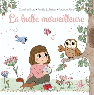 Couverture de La bulle merveilleuse